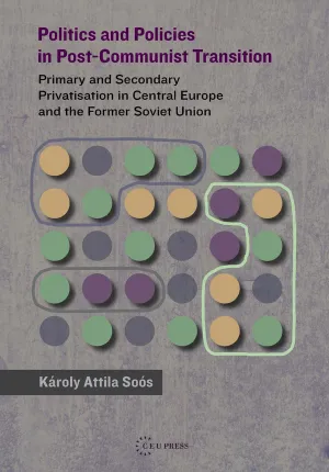 Politics and Policies in Post-Communist Transition