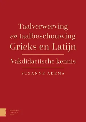 Taalverwerving en taalbeschouwing Grieks en Latijn