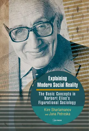 Explaining Modern Social Reality