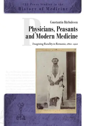 Physicians, Peasants, and Modern Medicine