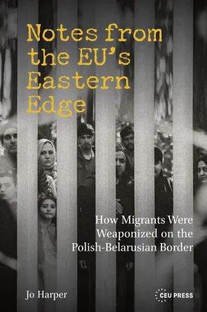 Notes from the EU’s Eastern Edge