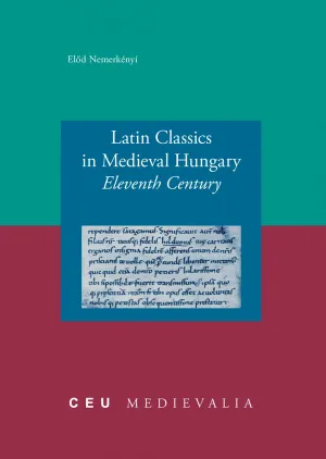 Latin Classics in Medieval Hungary