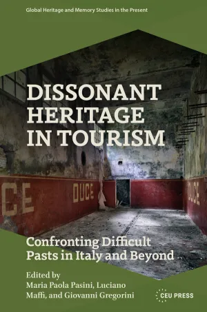 Dissonant Heritage in Tourism