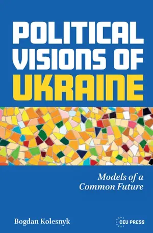 Political Visions of Ukraine